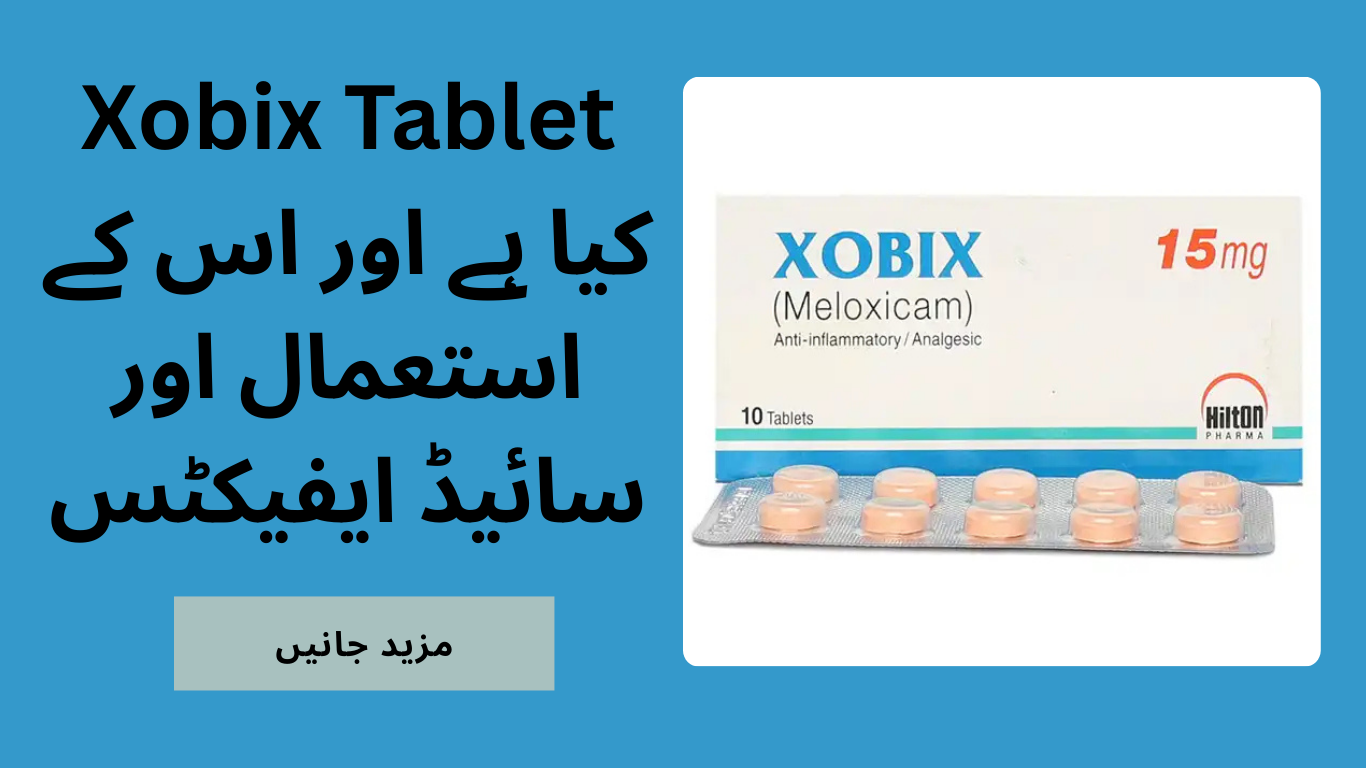 Xobix Tablet Uses in Urdu